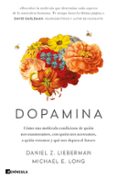 DOPAMINA di LONG, MICHAEL H. LIEBERMAN, DANIEL Z. 