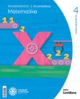 Portada de Koadernoa Matematika 4 Primària munduak eraikitzen Zubia Santillana