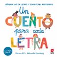 UN CUENTO PARA CADA LETRA. APRENDE LAS 29 LETRAS Y SONIDOS DEL ABECEDARIO de GIL, CARMEN 