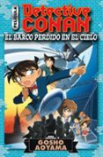 DETECTIVE CONAN ANIME COMIC: EL BARCO PERDIDO EN EL CIELO de AOYAMA, GOSHO 