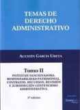TEMAS DE DERECHO ADMINISTRATIVO, TOMO II di GARCIA URETA, AGUSTIN 