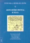 TEXTOS PARA LA HISTORIA DEL ESPAOL VOL. II de CARRASCO CANTOS, INES 