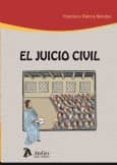 EL JUICIO CIVIL de RAMOS MENDEZ, FRANCISCO 