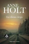 LA DIOSA CIEGA de HOLT, ANNE 