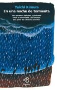 EN UNA NOCHE DE TORMENTA de KIMURA, YUICHI 