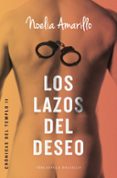 LOS LAZOS DEL DESEO de AMARILLO, NOELIA 