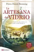 LA ARTESANA DEL VIDRIO di DURST-BENNING, PETRA 