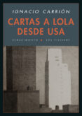 CARTAS A LOLA DESDE USA de CARRION, IGNACIO 
