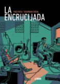 LA ENCRUCIJADA de ROCA, PACO 
