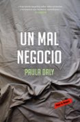 UN MAL NEGOCIO de DALY, PAULA 