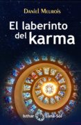 EL LABERINTO DEL KARMA di MEUROIS, DANIEL 