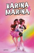 IDENTICAS Y OPUESTAS (KARINA & MARINA 1) di KARINA  MARINA 