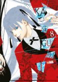 KAKEGURUI NM. 08 de KAWAMOTO, HOMURA 