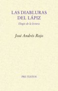 LAS DIABLURAS DEL LPIZ di ROJO, JOSE ANDRES 