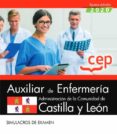 AUXILIAR DE ENFERMERIA DE LA ADMINISTRACION DE LA COMUNIDAD DE CASTILLA Y LEON. SIMULACROS DE EXAMEN. di VV.AA. 
