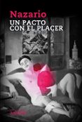 UN PACTO CON EL PLACER di NAZARIO 