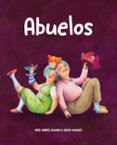 Abuelos Por Ariel Andres Almada, Tapa Dura