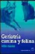 GERIATRIA CANINA Y FELINA de DAVIS, MIKE 