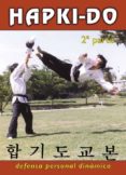 HAPKI-DO (2 PARTE): DEFENSA PERSONAL de CARBONELL, ANDRE 