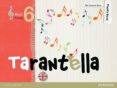 TARANTELLA 6 PUPIL S BOOK EDUCACION INFANTI di VV.AA