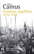 CRONICAS ARGELINAS (1939-1958) de CAMUS, ALBERT 