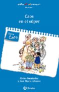 CAOS EN EL SUPER de MENENDEZ GONZALEZ, ELVIRA 