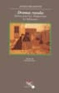DRAMAS RURALES ; SEORA AMA ; LA MALQUERIDA ; LA INFANZONA de BENAVENTE, JACINTO 