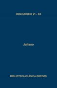 DISCUROS VI-XII de JULIANO 