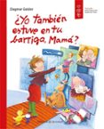 YO TAMBIN ESTUVE EN TU BARRIGA, MAM? di VV.AA. 