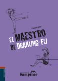 EL MAESTRO DE DRAKUNG-FU de GEHM, FRANZISKA 
