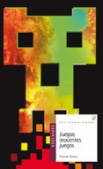 JUEGOS INOCENTES JUEGOS (PREMIO ALANDAR 2013) de GOMEZ, RICARDO 