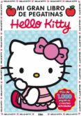 HELLO KITTY: MI GRAN LIBRO DE PEGATINAS di VV.AA. 