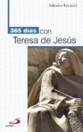 365 DIAS CON TERESA DE JESUS de ROS, SALVADOR 