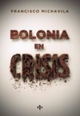 BOLONIA EN CRISIS de MICHAVILA, FRANCISCO 