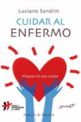 CUIDAR AL ENFERMO de SANDRIN, LUCIANO 