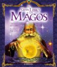 EL GRAN LIBRO DE LOS MAGOS de TELLO, ANTONIO 