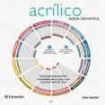 ACRILICO: RUEDA CROMATICA de BARBER, JOHN 