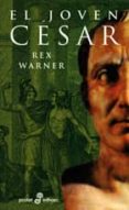 JOVEN CESAR de WARNER, REX 