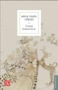 MITOS, VIAJES, HEROES de GARCIA GUAL, CARLOS 