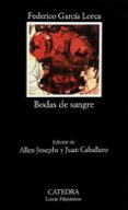 BODAS DE SANGRE (8 ED.) de GARCIA LORCA, FEDERICO 
