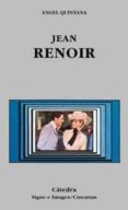 JEAN RENOIR de QUINTANA, ANGEL 