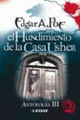 EL HUNDIMIENTO DE LA CASA USHER: ANTOLOGIA III de POE, EDGAR ALLAN 