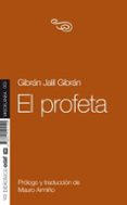 EL PROFETA de GIBRAN, GIBRAN KHALIL 