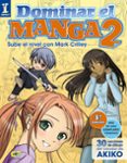 DOMINAR EL MANGA 2: SUBE EL NIVEL CON MARK CRILLEY (ESPACIO DE DI SEO) de CRILLEY, MARK 