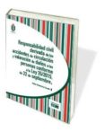 RESPONSABILIDAD CIVIL DERIVADA DE LOS ACCIDENTES DE CIRCULACION Y VALORACION DE DAOS A LAS PERSONAS CONFORME A LA LEY 35/2015, DE 22 DE SEPTIEMBRE de MONTERROSO CASADO, ESTHER 