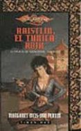 RAILSTIN, EL TUNICA ROJA de WEIS, MARGARET  PERRIN, DON 