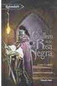 EL CABALLERO DE LA ROSA NEGRA de LOWDER, JAMES 