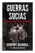 GUERRAS SUCIAS de SCAHILL , JEREMY 