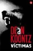 VICTIMAS de KOONTZ, DEAN 