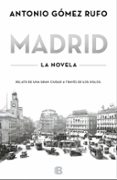 MADRID (ED. ACTUALIZADA) de GOMEZ RUFO, ANTONIO 
